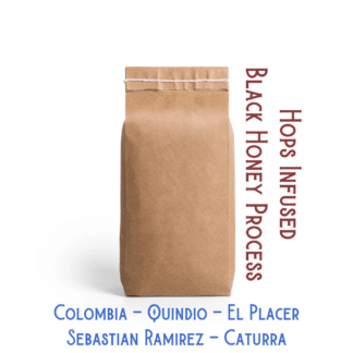 A coffee bag labeled, "Hops Infused black honey process Caturra produced by Sebastian Ramirez at a farm called El Placer which is located in Quindio, Colombia"